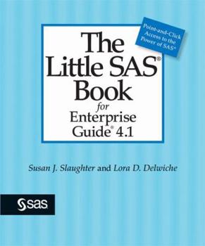 Paperback The Little SAS Book for Enterprise Guide 4.1 Book