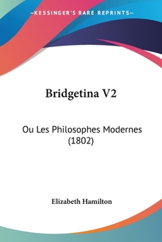 Paperback Bridgetina V2: Ou Les Philosophes Modernes (1802) [French] Book