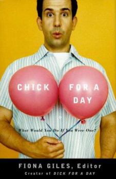 Hardcover Chick for a Day: What Would You Do If You Were One? Book