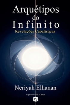 Paperback Arquétipos do Infinito - Revelações Cabalísticas [Portuguese] Book