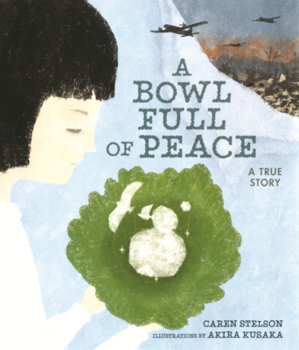 Bowl Full of Peace: A True Story