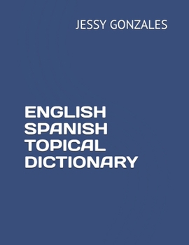 Paperback English Spanish Topical Dictionary Book