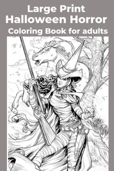 Paperback Large Print Halloween Horror Coloring Book for adults Book
