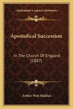 Paperback Apostolical Succession: In The Church Of England (1887) Book