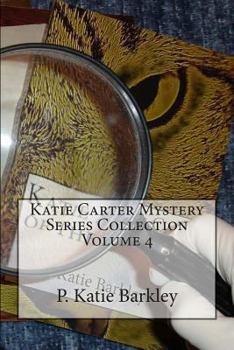 Paperback Katie Carter Mystery Series Collection Volume 4 Book