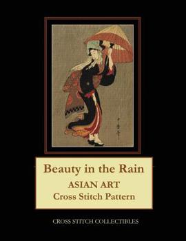 Paperback Beauty in the Rain: Asian Art Cross Stitch Pattern Book