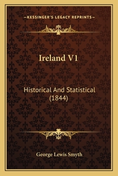 Paperback Ireland V1: Historical And Statistical (1844) Book
