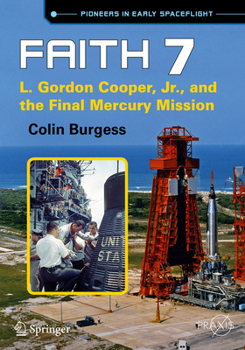 Paperback Faith 7: L. Gordon Cooper, Jr., and the Final Mercury Mission Book
