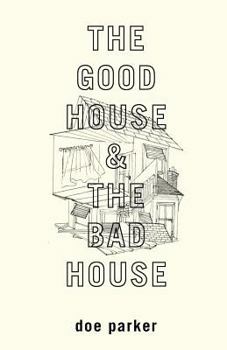 Paperback The Good House & The Bad House Book