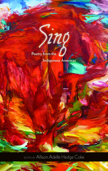 Paperback Sing: Poetry from the Indigenous Americas Volume 68 Book