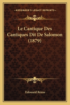 Paperback Le Cantique Des Cantiques Dit De Salomon (1879) [French] Book