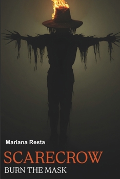 Paperback SCARECROW-Burn the mask Book