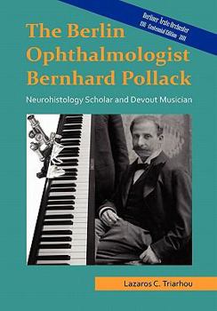 Hardcover The Berlin Ophthalmologist Bernhard Pollack Book