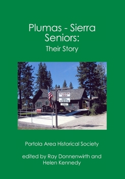Paperback Plumas - Sierra Seniors: : Their Story Book