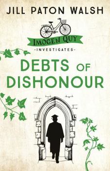 Debts of Dishonour: An Imogen Quy Mystery - Book #3 of the Imogen Quy