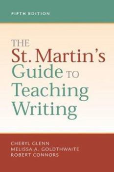 Paperback The St. Martin's Guide to Teaching Writing Book