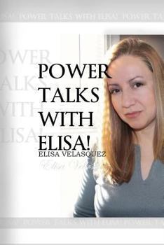 Paperback Power Talks with Elisa! Book