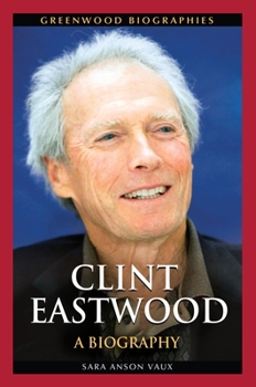 Hardcover Clint Eastwood: A Biography Book