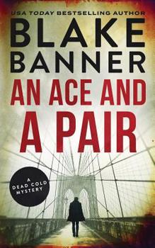 Paperback An Ace and a Pair: A Dead Cold Mystery Book