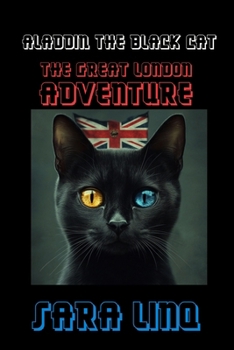Aladdin The Black Cat: The Great London Adventure