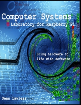 Paperback Computer Systems Laboratory: for Raspberry Pi Book