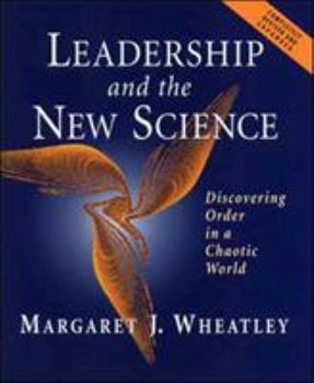 Paperback Leadership and the New Science: Discovering Order in a Chaotic World Revised Book