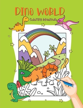 Paperback Dino World: Coloring Adventure with Dinosaur Friends Book