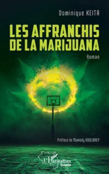 Paperback Les affranchis de la Marijuana [French] Book