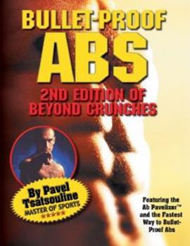 Paperback Bullet-Proof ABS: 2nd Edition of Beyond Crunches Book