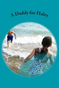 Paperback A Daddy for Haley Book