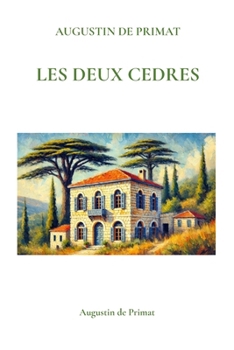 Paperback Les Deux Cèdres [French] Book