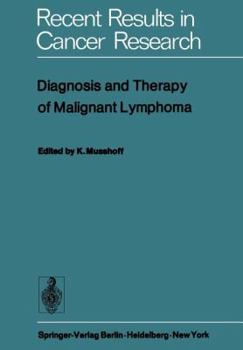 Paperback Diagnosis and Therapy of Malignant Lymphoma Book