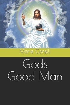 Paperback Gods Good Man Book