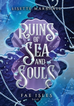 Hardcover Ruins of Sea and Souls Book
