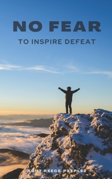 Paperback No Fear To Inspire Defeat Book