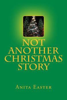 Paperback Not Another Christmas Story Book