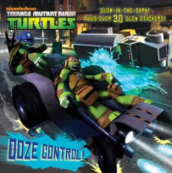 Paperback Ooze Control (Teenage Mutant Ninja Turtles) (Glow-in-the-Dark Pictureback) (Pictureback(R)) Book