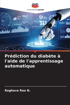 Paperback Prédiction du diabète à l'aide de l'apprentissage automatique [French] Book