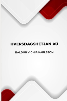 Paperback Hversdagshetjan þú [Icelandic] Book