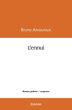 L'ennui (French Edition)