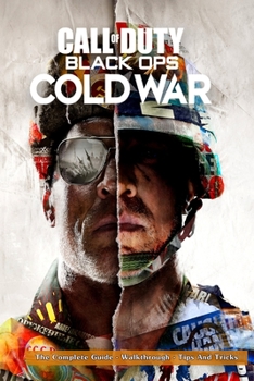 Paperback Call of Duty: Black Ops Cold War - The Complete Guide - Walkthrough - Tips And Tricks Book