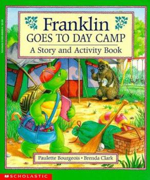 Paperback Franklin Goes to Day Camp: A Story and Activity Book