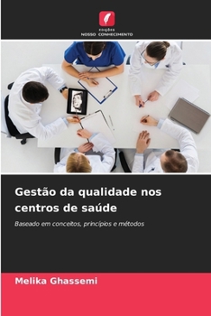 Paperback Gestão da qualidade nos centros de saúde [Portuguese] Book