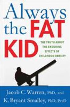 Hardcover Always the Fat Kid Book