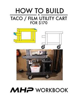 Paperback How to Build A Film Utility Cart Book