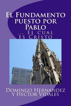 Paperback El Fundamento puesto por Pablo: El Cual es Cristo [Spanish] Book