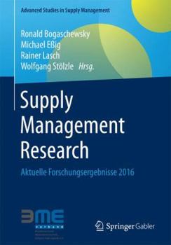 Paperback Supply Management Research: Aktuelle Forschungsergebnisse 2016 [German] Book