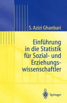 Paperback Einführung in Die Statistik Für Sozial- Und Erziehungs-Wissenschaftler [German] Book