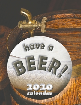 Paperback Have a Beer! 2020 Calendar Book