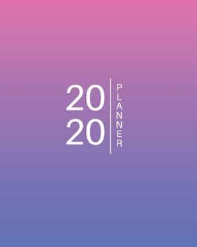 Paperback 2020 Planner: Weekly and Monthly Planner/Calendar Jan 2020 - Dec 2020 Purple to Blue Gradient Book